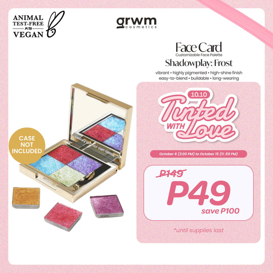 [CASE NOT INCLUDED] GRWM Cosmetics Face Card Shadowplay - Frost Eyeshadow [highly pigmented]